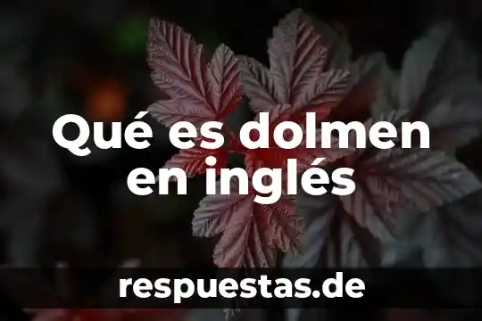 Que es la flecha de un carro en ingles 7 Qué es dolmen en inglés