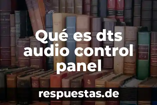 Cámara WB1100F para qué es el botón Speed Control 8 Qué es dts audio control panel