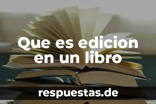 Qué es el argumento de un libro 4 Que es edicion en un libro