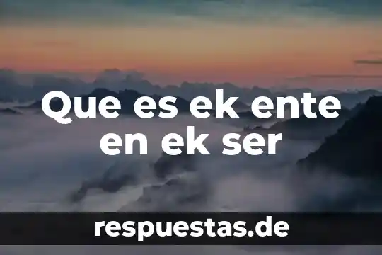 Que es ser inferior a alguien 6 Que es ek ente en ek ser