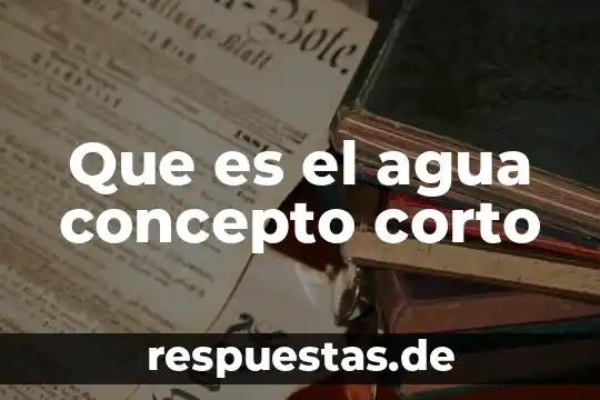 Que es el concepto de habilidades 5 Que es el agua concepto corto