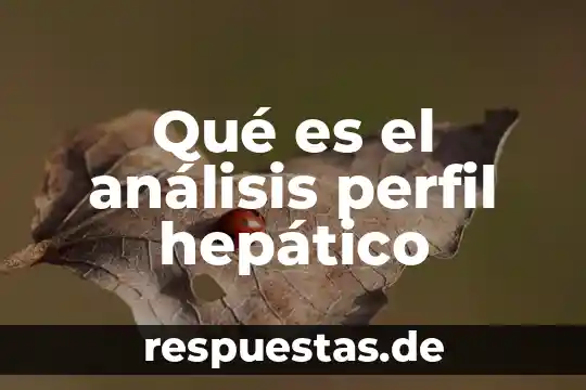 Que es sociedad mexicana de psicologia 4 Qué es el análisis perfil hepático
