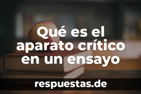 Que es la enunciacion en un ensayo 7 Qué es el aparato crítico en un ensayo