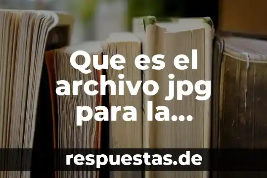 Que es un formato jpg y png 8 Que es el archivo jpg para la universidad