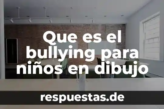 Dibijo de que es el arte para niños 3 Que es el bullying para niños en dibujo