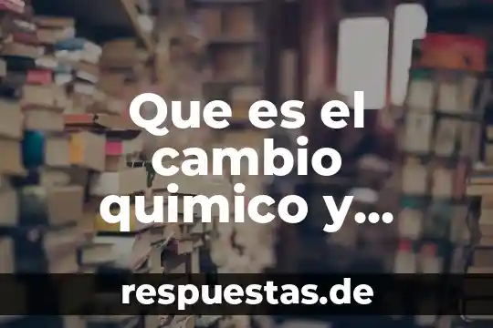 Qué es capicúa número 4 Que es el cambio quimico y como se llama