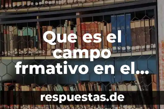 Que es una competencia segun el programa de estudios 2011 7 Que es el campo frmativo en el plan 2011