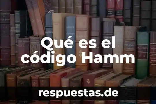 Que es codigo eticode valores 3 Qué es el código Hamm