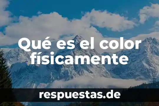 Que es espacio tectonico 6 Qu茅 es el color f铆sicamente