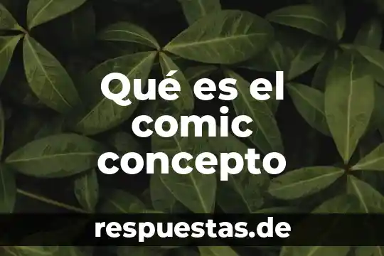 Qué es un faltante de caja concepto 3 Qué es el comic concepto