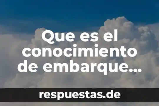 Qué es la novela problema o enigma 5 Que es el conocimiento de embarque en contabilidad