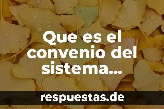 Que es el convenio del sistema armonizado
