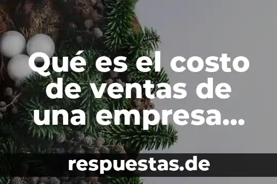 Prospeccio en ventas que es 3 Qué es el costo de ventas de una empresa comercial