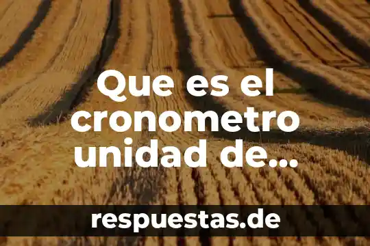 Que es gw unidad de medicion 5 Que es el cronometro unidad de medicion
