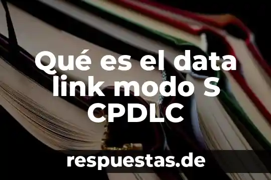 Que es create data base 5 Qué es el data link modo S CPDLC