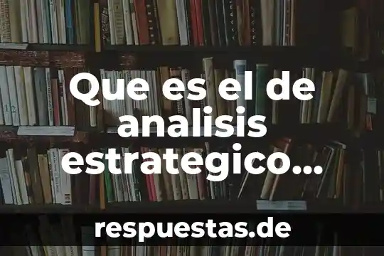 Que es la meta en un plan estrategico de mercadotecnia 8 Que es el de analisis estrategico interno