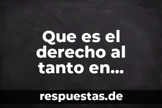 Qué es capicúa número 7 Que es el derecho al tanto en materia agraria