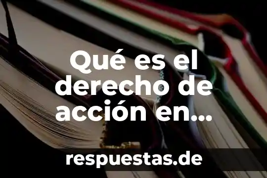 Que es una sociedad mercantil de hecho 5 Qué es el derecho de acción en materia mercantil