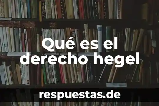 Que es arte para hegel 5 Qué es el derecho hegel