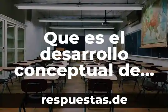 Qué es un mapa conceptual significado 6 Que es el desarrollo conceptual de un proyecto