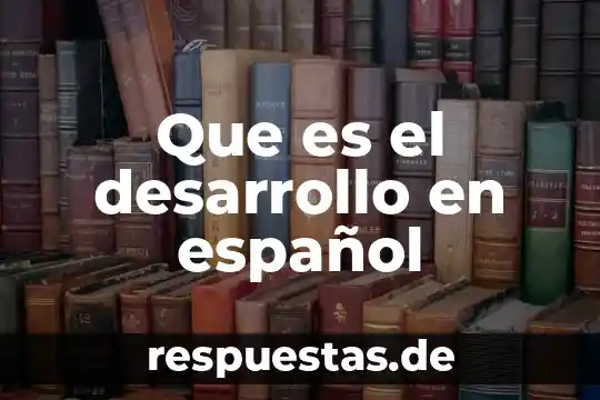 Qué es measles en inglés y español 3 Que es el desarrollo en español