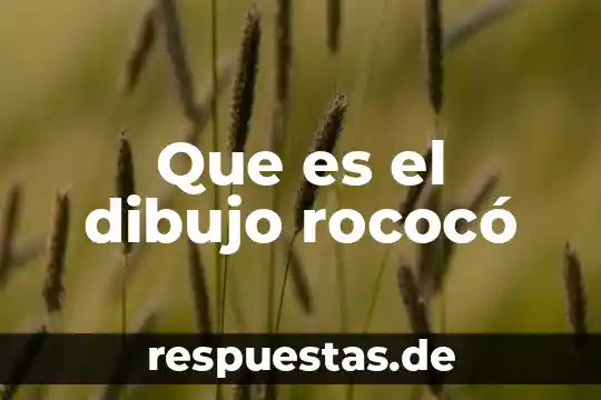 Que es el dibujo rococó