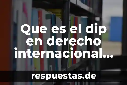 Que es la doctrina del derecho divino 6 Que es el dip en derecho internacional publico