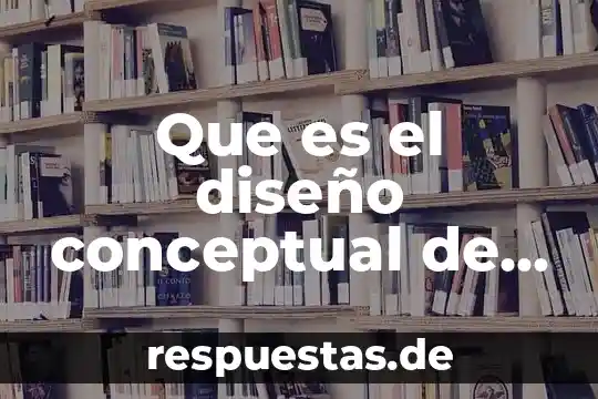 Que es el diseño conceptual de un producto
