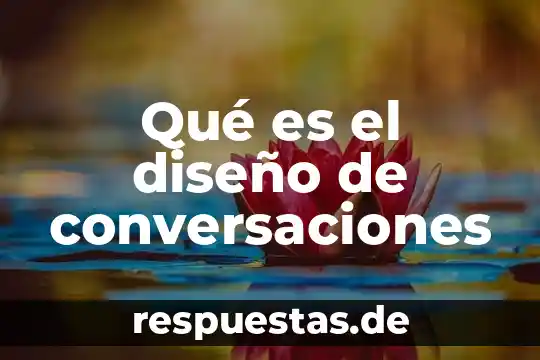 Qué es un sistema abierto y cerrado biología 6 Qué es el diseño de conversaciones