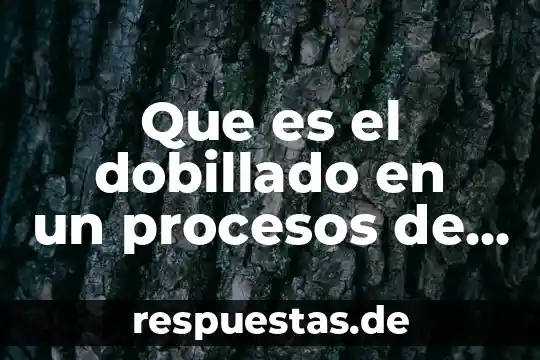 Qué es un ángulo definición 6 Que es el dobillado en un procesos de bolso