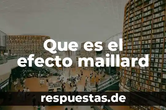 Qué es peso en química concepto 3 Que es el efecto maillard