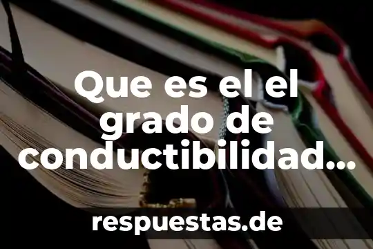 Que es un humedal para niños de quinto grado 4 Que es el el grado de conductibilidad en fisica