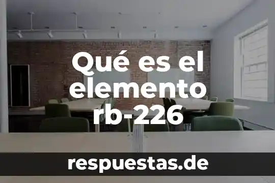 Qué es el acero elemento compuesto o mezcla 6 Qué es el elemento rb-226