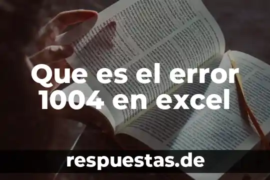 Que es cuadrode nombres de excel 5 Que es el error 1004 en excel