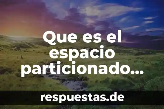 Que es el espacio particionado de un disco duro