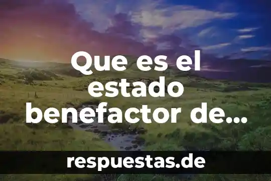 Que es el estado del arte en una investigacion ejemplo 8 Que es el estado benefactor de la salud