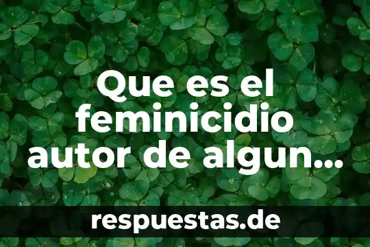 Que es el analisis de la situacion concepto por autor 8 Que es el feminicidio autor de algun libro