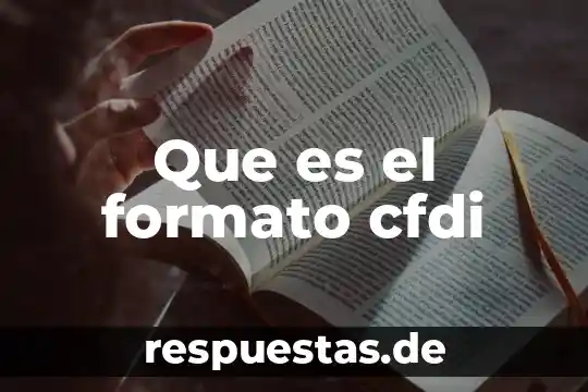 Que es el formato cfdi