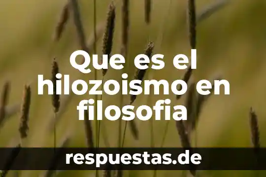 Que es esotérico en filosofia 3 Que es el hilozoismo en filosofia