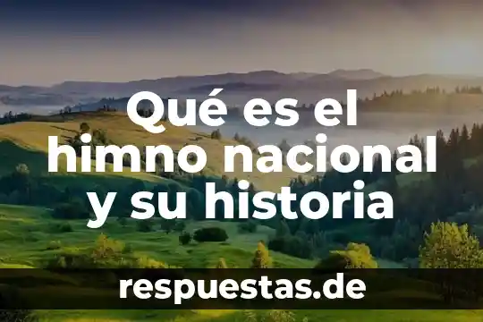 Qué es un caladero nacional 5 Qué es el himno nacional y su historia