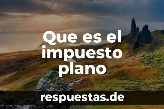Qué es un eje en un plano cartesiano 4 Que es el impuesto plano