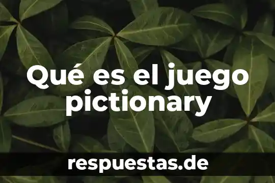 Que es el juego de estrellas de nba 8 Qué es el juego pictionary