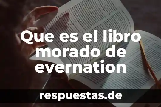 Que es el libro morado de evernation