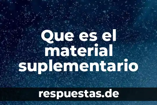 Que es el material suplementario