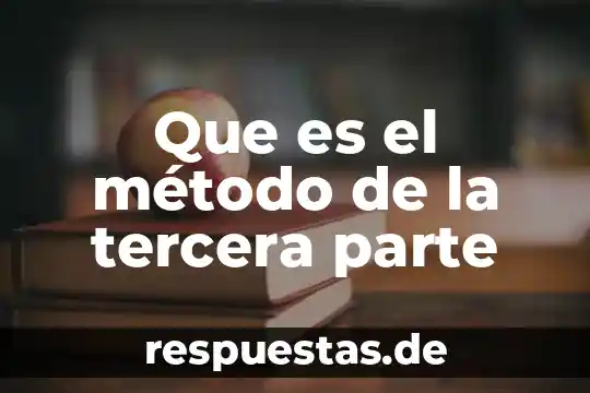 Qué es método dogmático 8 Que es el método de la tercera parte