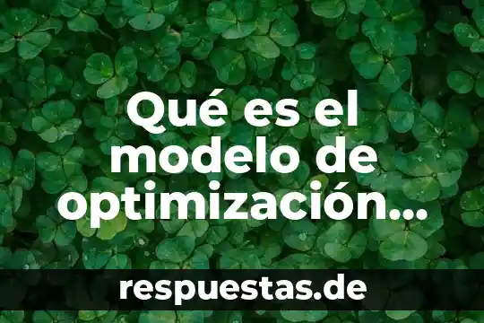 Que es el modelo de eficiencia energética 4 Qué es el modelo de optimización restringida
