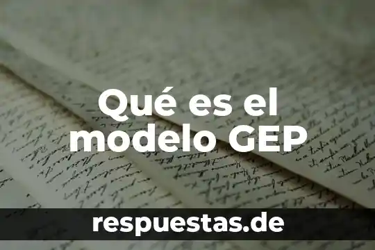 Qué es reproducción animal dominios org 4 Qué es el modelo GEP