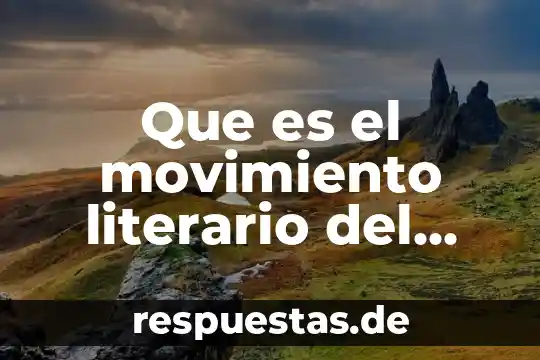 Que es un movimiento literario 4 Que es el movimiento literario del vanguardismo