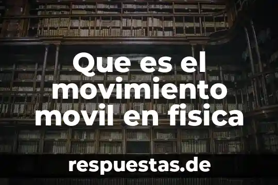 Que es un elemento compuesto atomo en fisica 7 Que es el movimiento movil en fisica