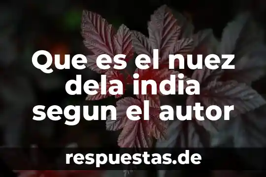 Que es depresion segun autores 2014 3 Que es el nuez dela india segun el autor